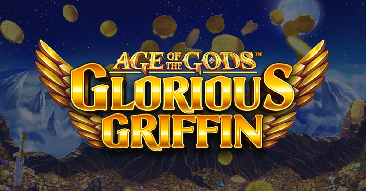 Age of the Gods Glorious Griffin: Το νέο ζωντανό παιχνίδι που συναρπάζει