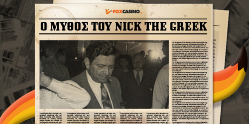 Nick The Greek: Ο Έλληνας θρύλος τυχερων παιχνιδιών
