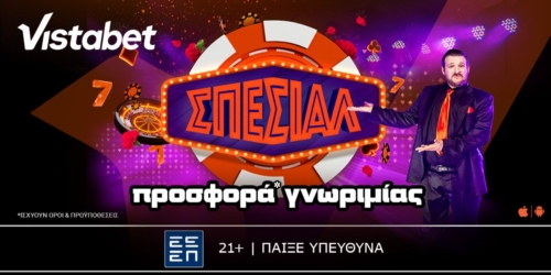 Στη Vistabet  η Προσφορά* Γνωριμίας είναι Σπέσιαλ!